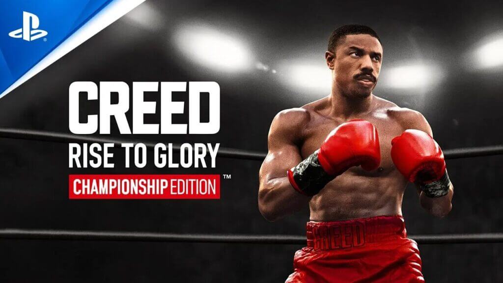 Creed: Rise to Glory – Championship Edition
